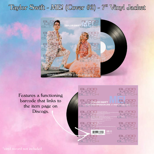Taylor Swift - ME! (Cover #2) - 7” Vinyl Jacket