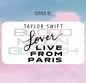 Lover: Live From Paris Custom Vinyl Hype Stickers