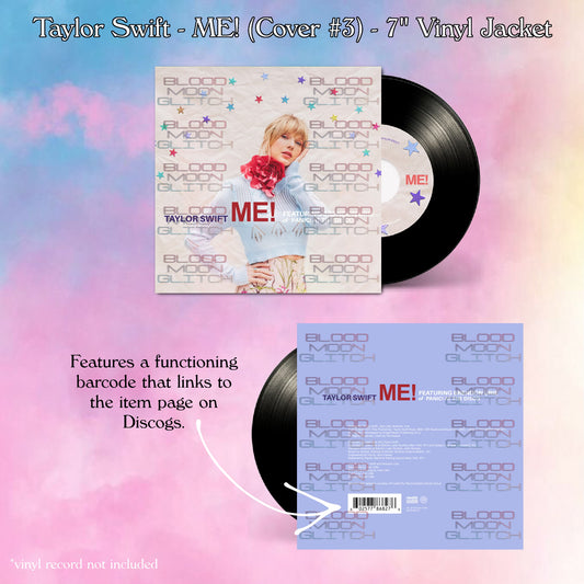 Taylor Swift - ME! (Cover #3) - 7” Vinyl Jacket